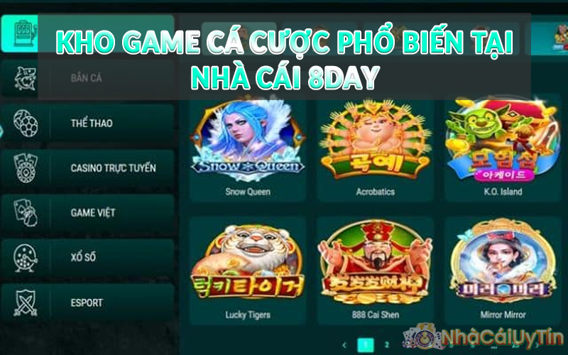 Kho game cá cược phổ biến tại nhà cái 8Day